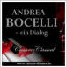 Andrea Bocelli - ein Dialog! Für Freunde des leidenschaftlichen Gesanges!