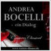 Andrea Bocelli - ein Dialog! Für Freunde des leidenschaftlichen Gesanges!