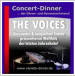THE VOICES - Der musikalische Dinnerabend 